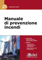 Manuale di prevenzione incendi di Leonardo Corbo edito da DEI