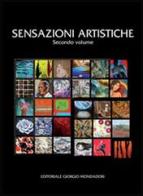 Sensazioni artistiche vol.2 edito da Editoriale Giorgio Mondadori
