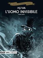 L' uomo invisibile. Prima parte di Herbert George Wells, Dobbs, Christophe Regnault edito da Mondadori Comics