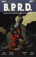 1947. Hellboy presenta B.P.R.D. vol.13 di Mike Mignola, Joshua Dysart edito da Magic Press