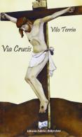 Via Crucis di Vito Terrin edito da LER