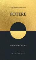 Potere. Mito filosofia politica edito da LA TOLETTA Edizioni