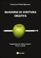 Quaderni di scrittura creativa.«Degustazione di scrittura creativa»: Di vin e parole di Francesca P. Alparone edito da Youcanprint