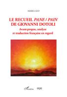 Le recueil pane-pain de Giovanni Dotoli. Avant-propos, analyse et traduction française en regard di Maria Leo edito da AGA Editrice