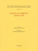 Dante e il diritto. Quattro studi edito da Le Lettere