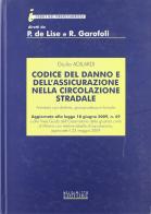 Codice del danno e dell'assicurazione nella circolazione stradale di Giulio Adilardi edito da Neldiritto Editore