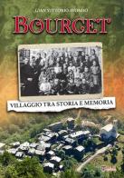 Bourcet. Villaggio tra storia e memoria di Gian Vittorio Avondo edito da LAReditore