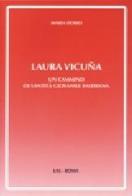 Laura Vicuña. Un cammino di santità giovanile salesiana di Maria Dosio edito da LAS