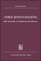 «Sterilis beneficii conscientia». Dalla «praeceptio» al «legatum per praeceptionem» di Maurizio D'Orta edito da Giappichelli
