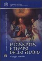 Eucaristia e tempo dello studio di Giuseppe Daminelli edito da Lateran University Press