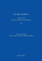 Estudios juridicos en homenaje al profesor Alejandro Guzman Brito. Ediz. multilingue vol.3 edito da Edizioni dell'Orso