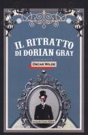 Il ritratto di Dorian Gray di Oscar Wilde edito da Curcio