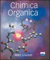 Chimica organica. Con modelli molecolari di Marc Loudon edito da Edises