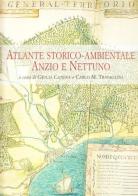 Atlante storico-ambientale. Anzio e Nettuno edito da De Luca Editori d'Arte