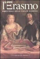 L' Erasmo. Bimestrale della civiltà europea vol.19 edito da Biblioteca di Via Senato