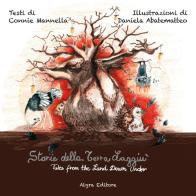 Storie della Terra Laggiù-Tales from the Land Down Under di Connie Mannella edito da Algra