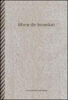 Liber de homine. Testo latino a fronte di Anonimo edito da La Finestra Editrice