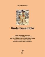 Viola ensemble. Ediz. per la scuola di Antonio Fauzzi edito da GDE Edizioni Musicali
