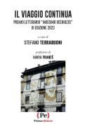 Il viaggio continua. Premio Letterario Massimo Occhiuzzo. III edizione 2023 edito da Primaedizione
