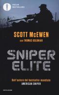 Sniper elite di Scott McEwen, Thomas Koloniar edito da Mondadori