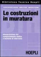 Le costruzioni in muratura di Ilario V. Carbone, Angela Fiore, Giuseppe Pistone edito da Hoepli