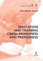 Education and training CBRNe awareness and preparedness di Sami Abdulla Alsaadi edito da Aracne