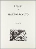 I diarii... (1496-1533) (rist. anast. Venezia, 1879-1903) vol.53 di Marino Sanudo edito da Forni