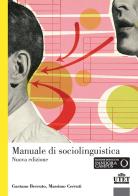 Manuale di sociolinguistica. Nuova ediz. Con espansione online di Gaetano Berruto, Massimo Cerruti edito da UTET Università