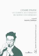 Cesare Pavese. Un «classico» alla conquista del mondo contemporaneo edito da Guida