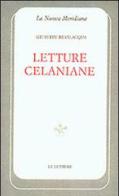 Letture celaniane di Giuseppe Bevilacqua edito da Le Lettere