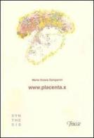 Www.placenta.x di M. Grazia Zamparini edito da Tracce