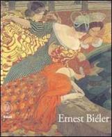 Biéler Ernst. Du realisme à l'art nouveau. Ediz. francese e tedesca edito da Skira