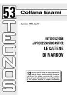 Introduzione ai processi stocastici: le catene di Markov di Massimo Molluzzo edito da Tecnos