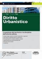 Diritto urbanistico. Nuova ediz. Con ebook: sulla Piattaforma XLIGO il manuale sempre aggiornato di Aldo Fiale, Elisabetta Fiale edito da Edizioni Giuridiche Simone