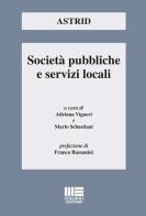 Società pubbliche e servizi locali edito da Maggioli Editore