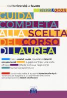 Guida completa alla scelta del corso di laurea. Con questionario O.p.S. di Chiara De Martino, Paola Savino edito da Editest