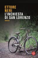 L' inchiesta di San Lorenzo di Ettore Neri edito da SEM