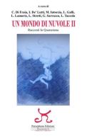 Un mondo di nuvole. 2ª edizione. Racconti in quarantena edito da Persephone