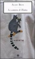 La camicia di Hanta (viaggio in Madagascar) di Aldo Busi edito da Mondadori