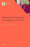 La principessa di Clèves di Marie-Madeleine de Lafayette edito da Mondadori