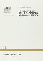 Le frontiere della ragioneria negli anni Trenta di Fabrizio Di Lazzaro edito da Giuffrè