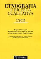 Etnografia e ricerca qualitativa (2015). Ediz. italiana e inglese vol.1 edito da Il Mulino