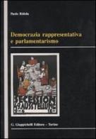 Democrazia rappresentativa e parlamentarismo di Paolo Ridola edito da Giappichelli