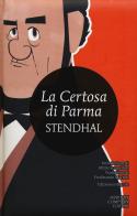 La certosa di Parma. Ediz. integrale di Stendhal edito da Newton Compton Editori