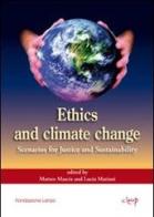 Ethics and climate change. Scenarios for justice and sustainability edito da CLEUP