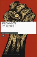 Rivoluzione di Jack London edito da Mattioli 1885