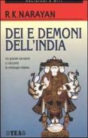 Dei e demoni dell'India di Rasupuram K. Narayan edito da TEA