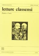 Letture classensi vol. 35-36: Dante e l'arte edito da Longo Angelo