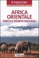 Africa orientale. Parchi e riserve naturali edito da Il Sole 24 Ore Pirola