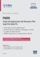 PNRR. Guida all'applicazione del Recovery plan negli enti della P.A. di Maria Carla Manca, Rosa Ricciardi edito da Maggioli Editore